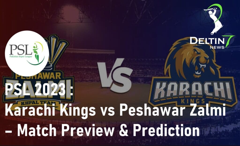 Pakistan Super League 2023 Karachi Kings Vs Peshawar Zalmi