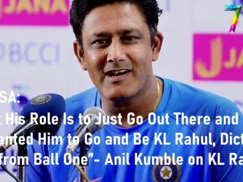 IND vs SA Anil Kumble on KL Rahul