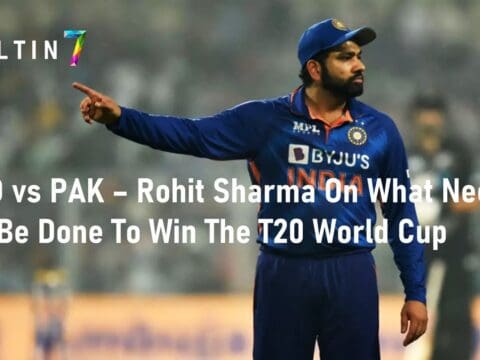 IND vs PAK – Rohit Sharma On What Needs To Be Done To Win The T20 World Cup