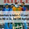Twitter Reactions to IND vs SA 2nd T20I