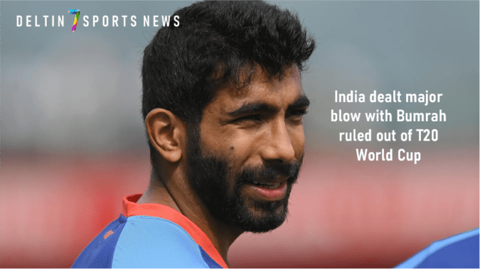 T20 World Cup – India dealt major blow with Jasprit Bumrah ruled out T20 World Cup Jasprit Bumrah