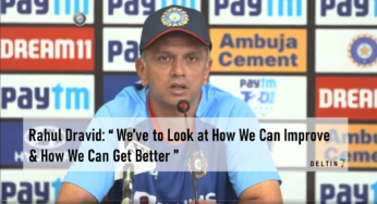Rahul Dravid: “We’ve to Look at How We Can Improve and How We Can Get Better” – IND vs SA Bowling in The Death