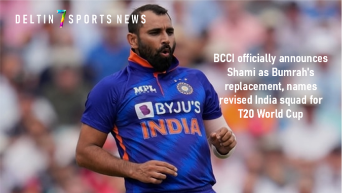 BCCI officially announces Shami as Bumrah's replacement, names revised India squad for T20 World Cup
