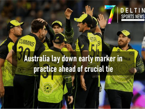 Australia lay down early marker in practice ahead of crucial tie - T20 World Cup
