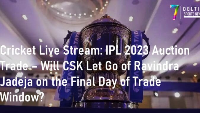 Cricket Live Stream IPL 2023