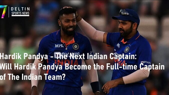 Hardik Pandya - The Next Indian Captain