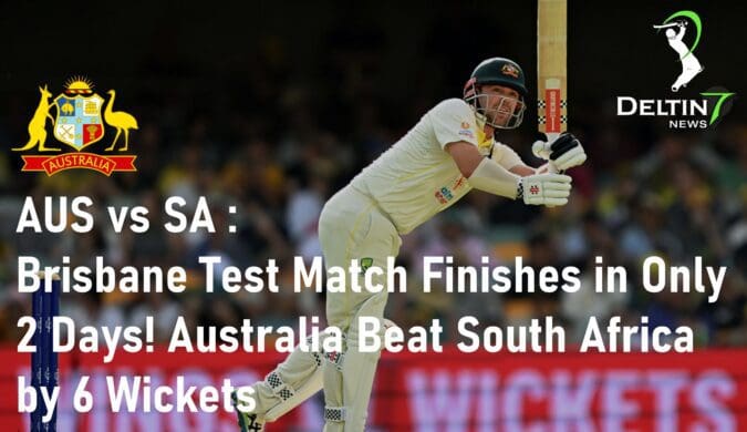 AUS vs SA: Brisbane Test Match Finishes in Only 2 Days! Australia Beat South Africa by 6 Wickets AUS vs SA Brisbane Test Match