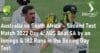 Australia vs South Africa Second Test Match