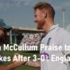 Brendon McCullum Ben Stokes England Test