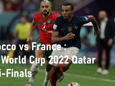 Morocco vs France FIFA World Cup 2022 Semi-finals