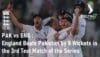 PAK vs ENG 3rd Test
