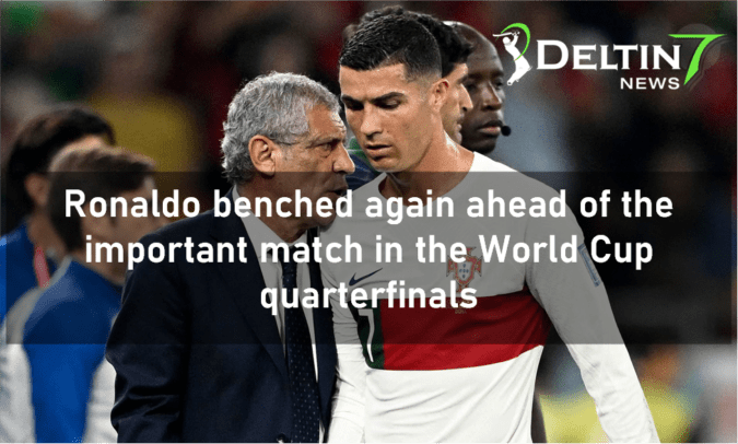 Cristiano Ronaldo benched again ahead of the important match in the World Cup quarterfinals