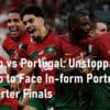 morocco vs portugal quarter finals