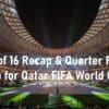 round of 16 quarter finals