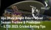 Abu Dhabi Knight Riders ILT20 2023 Cricket Betting