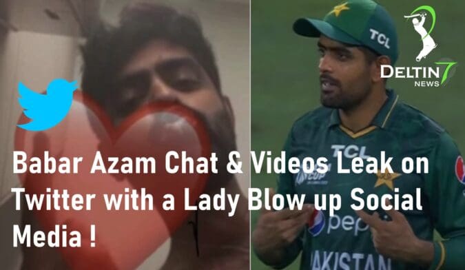 Babar Azam Chat & Videos Leak on Twitter