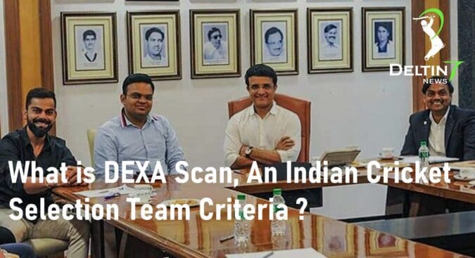 DEXA Scan, An Indian Cricket Selection Team Criteria