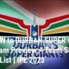 DURBAN SUPER GIANTS SA20 IPL 2023