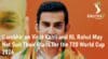Gambhir on Virat Kohli and KL Rahul T20