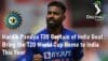 Hardik Pandya T20 Captain of India Goal Bring the T20 World Cup