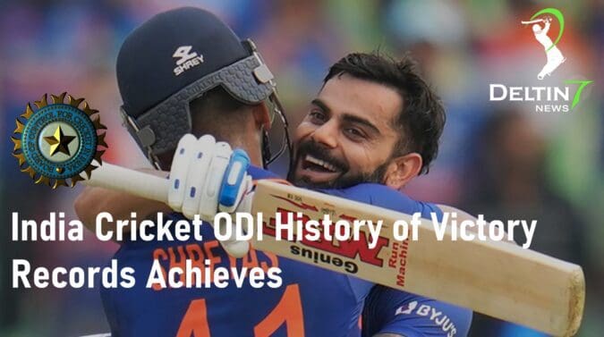 India Cricket ODI History of Victory Records Achieves India Cricket ODI History of Victory Records Achieves