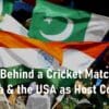 Interest Behind a Cricket Match Australia & the USA Host Country