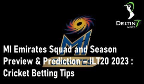 MI Emirates Squad ILT20 2023 Cricket Betting Tips