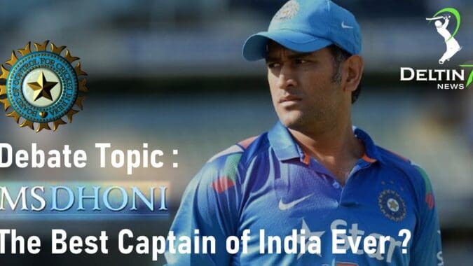 Ms Dhoni is Best Captain of India Ever