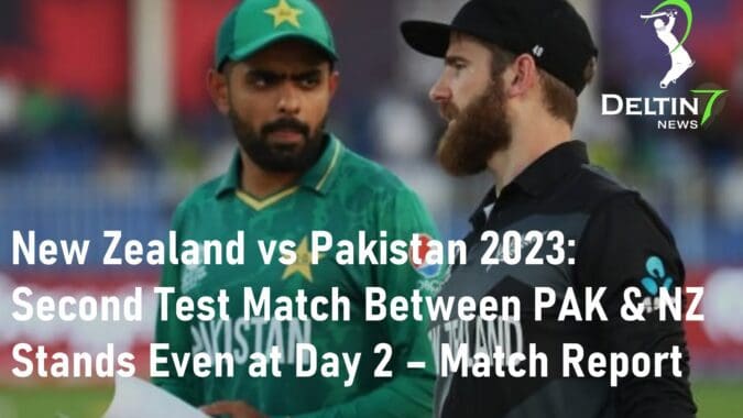 New Zealand vs Pakistan 2023 Second Test