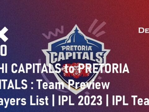 PRETORIA CAPITALS to DELHI CAPITALS SA T20