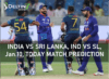 INDIA VS SRI LANKA, IND VS SL, TODAY MATCH PREDICTION