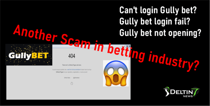 Can't login Gullybet? Gullybet login fail? Gullybet not opening?