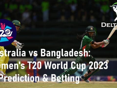 Australia Women vs Bangladesh Women Prediction & Betting Tips Women’s T20 World Cup 2023