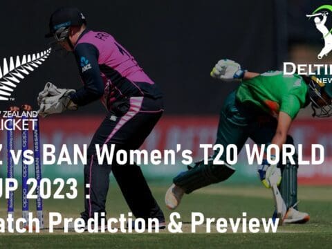 NZ vs BAN Women’s T20 T20 WORLD CUP 2023 Women's Cricket Match Prediction