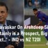 Sunil Gavaskar On Arshdeep Singh IND vs NZ T20I
