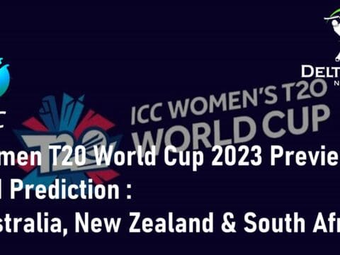 Women T20 World Cup 2023 Preview and Prediction