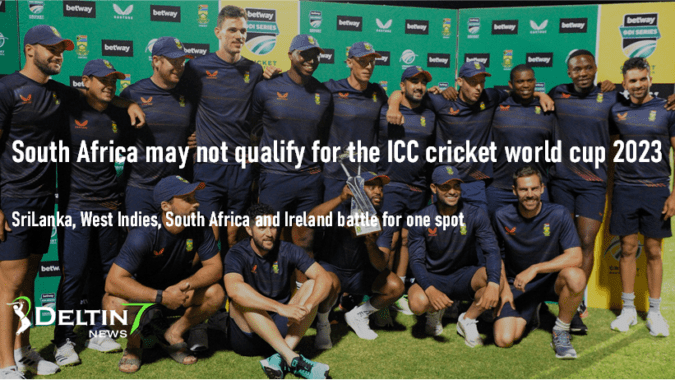 South Africa may not qualify for ICC cricket world cup 2023 | SriLanka, West Indies, South Africa and Ireland battle for one spot South Africa may not qualify for ICC cricket world cup 2023