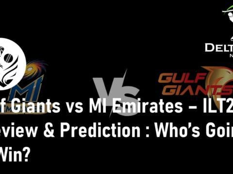 Gulf Giants vs MI Emirates ILT20 Preview & Prediction