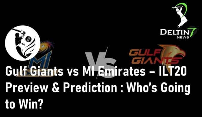 Gulf Giants vs MI Emirates ILT20 Preview & Prediction