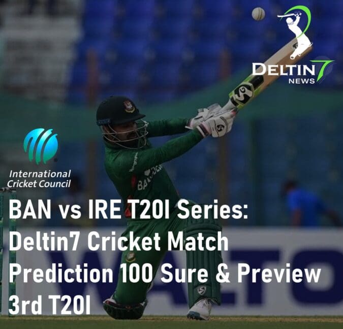 BAN vs IRE T20I Series Cricket Match Prediction 100 Sure Bangladesh vs Ireland 3rd T20I