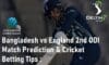 Bangladesh vs England 2nd ODI Match Prediction Cricket Betting Tips