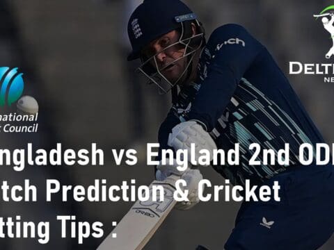 Bangladesh vs England 2nd ODI Match Prediction Cricket Betting Tips