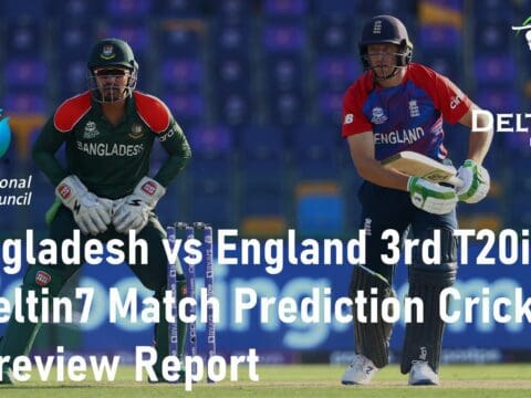 Deltin7 Match Prediction Cricket Bangladesh vs England 3rd T20i