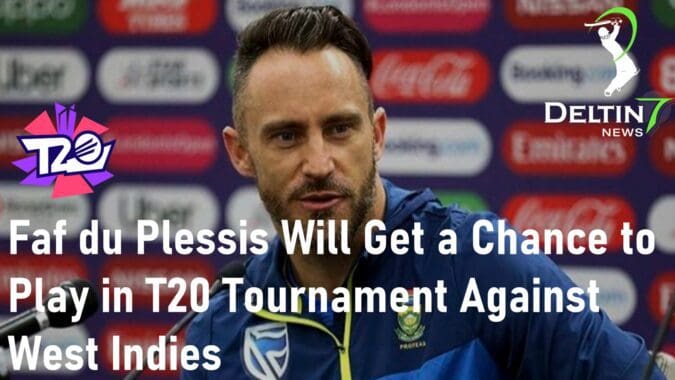 Faf du Plessis T20 Tournament Against West Indies