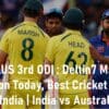 IND vs AUS 3rd ODI Deltin7 Match Prediction Today Best Cricket Betting Sites in India