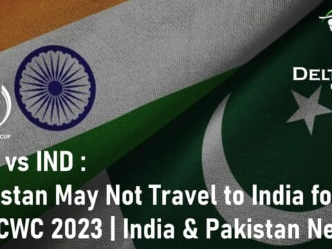 PAK vs IND Pakistan May Not Travel to India and Pakistan News
