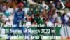 Pakistan and Afghanistan Will Play T20I Series Sharjah United Arab Emirates