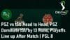 Peshawar Zalmi vs Islamabad United Head to Head, PSZ Dominate ISU PSL Playoffs