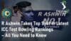 R Ashwin Bowling Record Latest ICC Test Bowling Rankings All You Need to Know About