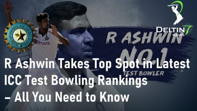 R Ashwin Bowling Record Latest ICC Test Bowling Rankings All You Need to Know About